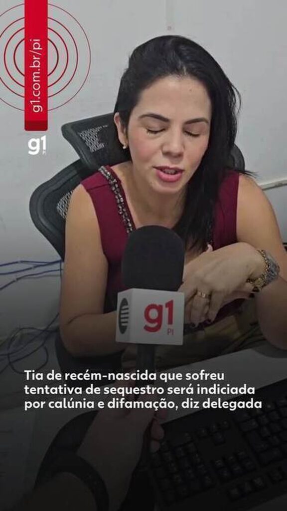 Sequestro de bebê no Piauí: Tia heroína é indiciada